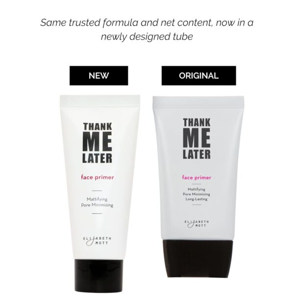 Elizabeth Mott Thank Me Later Face Primer - Mattifying Makeup Base Primer for Shine and Oil Control - Pore Minimizer, Hides Wrinkles and Fine Lines – Long-lasting Power Grip Formula, 30g - Image 2